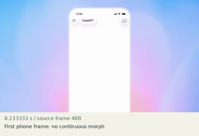 First phone frame: no continuous morph — source frame 488