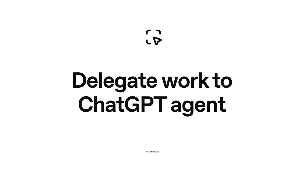 Delegate work to ChatGPT agent — original channel thumbnail