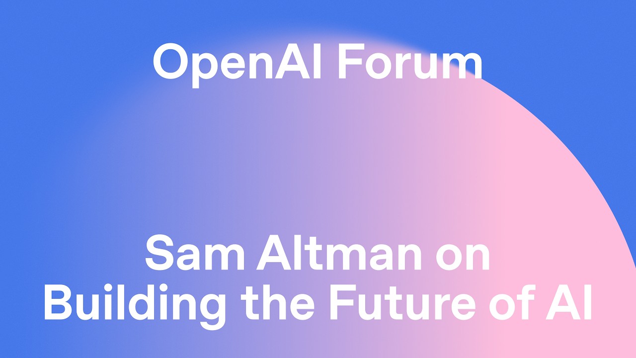 Sam Altman on Building the Future of AI — original channel thumbnail